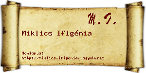 Miklics Ifigénia névjegykártya